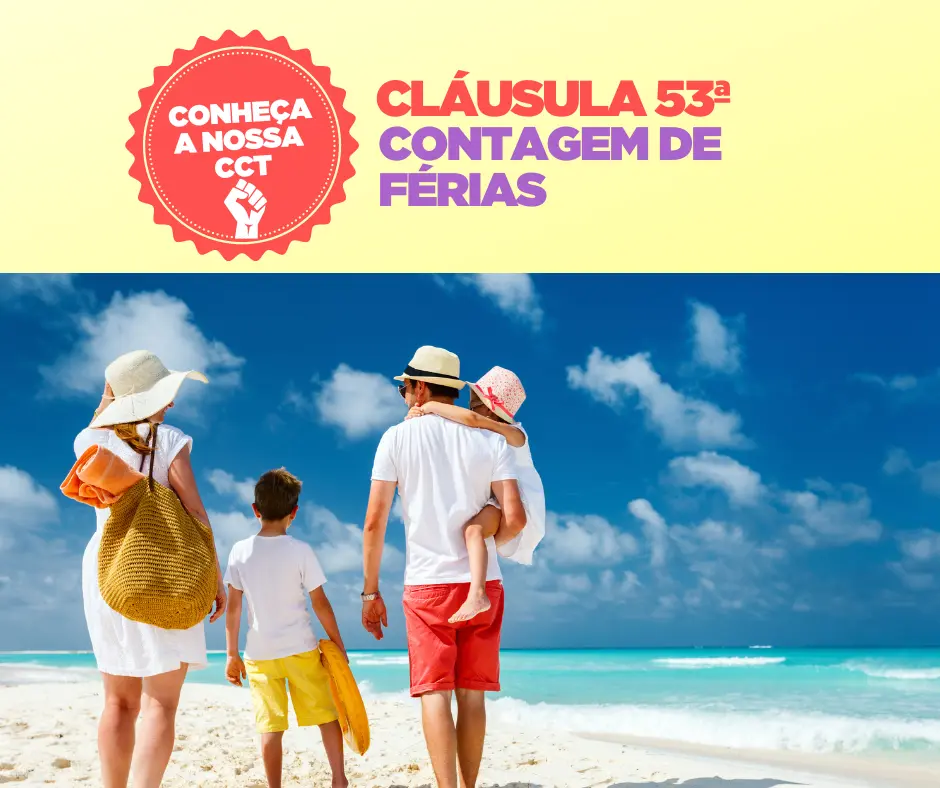 CLÁUSULA 56ª CONTAGEM DAS FÉRIAS