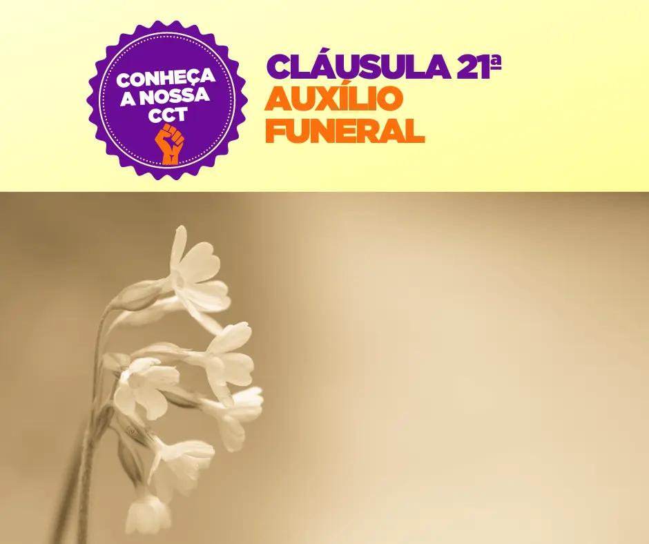 CLÁUSULA 21ª AUXÍLIO FUNERAL