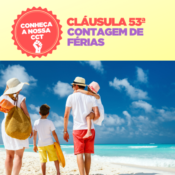 CLÁUSULA 56ª CONTAGEM DAS FÉRIAS