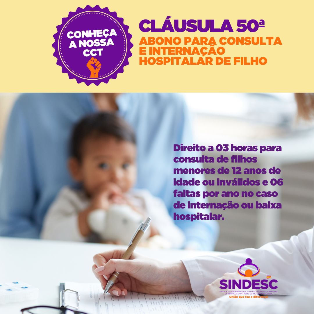 CLÁUSULA 50ª ABONO PARA CONSULTA E INTERNAÇÃO HOSPITALAR DE FILHO
