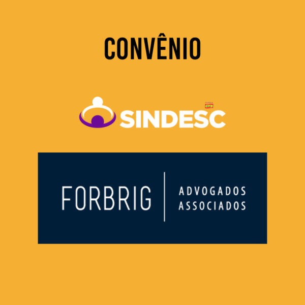 Sindesc oferece atendimento jurídico virtual através de convênio com Escritório Forbrig Advogados
