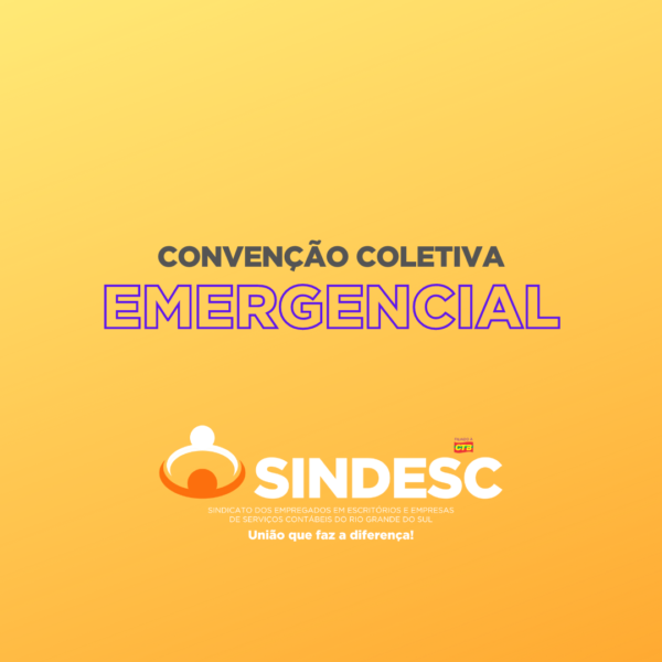 Sindesc e Sescon fecham acordo emergencial por conta do estado de calamidade que assola o RS
